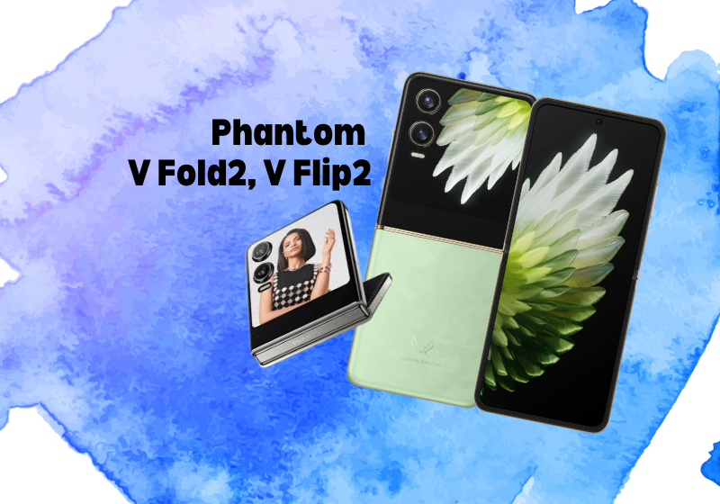 Phantom V Fold2 dan V Flip2 Tidak Akan Dilancarkan di Malaysia: Semua yang Anda Perlu Tahu￼