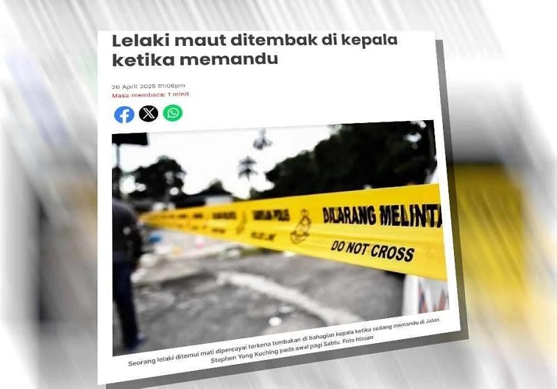 Bukan Pemandu, Tetapi Penumpang Maut Kena Tembak Kepala di Kuching