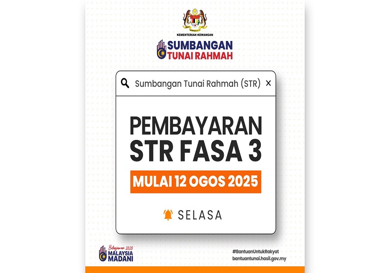Pembayaran STR Fasa 3 Disalur Mulai Esok