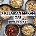 kebaikan makan oat setiap hari