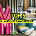 hotel bajet di kuala lumpur
